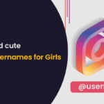cute Instagram names for girls