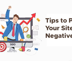 Tips to Protect Your Site From Negative SEO
