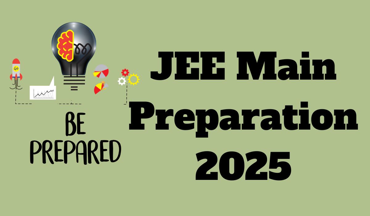 JEE Main Preparation 2025