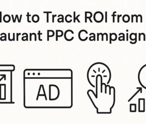 Tips to Track ROI from Restaurant PPC Campaigns