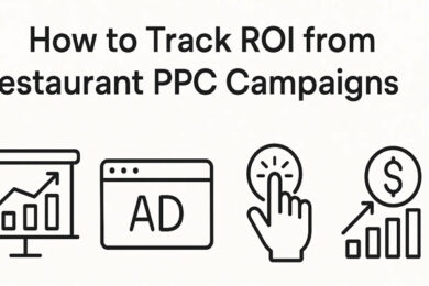 Tips to Track ROI from Restaurant PPC Campaigns